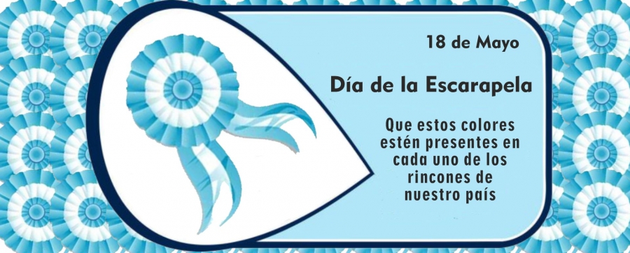 Mayo 18 - Día de la Escarapela 2023