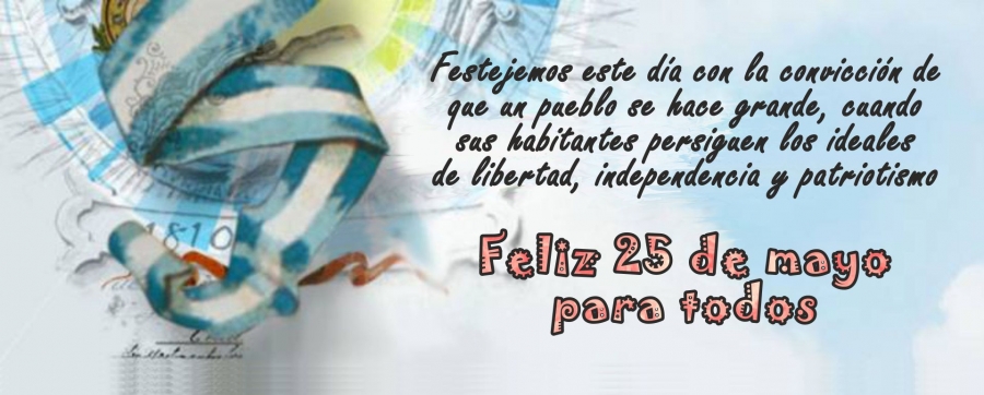 Mayo 25 - Día de la Patria 2023
