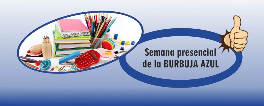 Semana presencial Burbuja AZUL